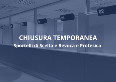 IL 2 GENNAIO 2026 CHIUSURA SPORTELLI SCELTA E REVOCA